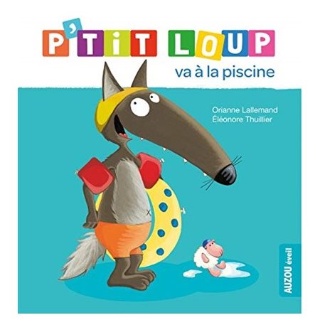 P'tit Loup va à la piscine : Nouvelle édition