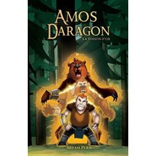 Amos Daragon T.09 : La toison d'or : Nouvelle édition : 9-11