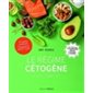 Le régime cétogène : Guide complet : 75 recettes savoureuse + 1 programme de repas de 14 jours