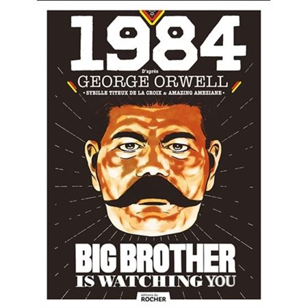1984 : Bande dessinée : D'après George Orwell