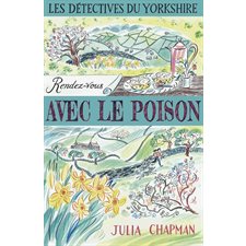 Une enquête de Samson et Delilah, les détectives du Yorkshire T.04 : Rendez-vous avec le poison : POL