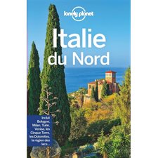 Italie du Nord : 2e édition (Lonely planet) : Guide de voyage