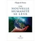 Une nouvelle humanité se lève
