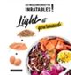 Light et gourmand : Les meilleures recettes inratables !