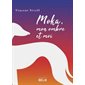 Moka, mon ombre et moi