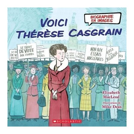 Voici Thérèse Casgrain : Biographie en images