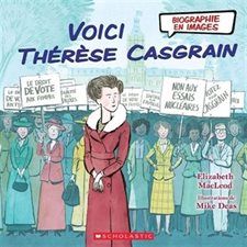 Voici Thérèse Casgrain : Biographie en images