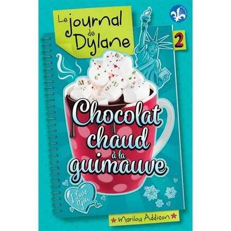Le journal de Dylane T.02 : Chocolat chaud à la guimauve : Édition 2021 : 12-14