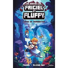 Frigiel et Fluffy : Cycle D : Les saintes îles T.02 : L'orbe de domination : 9-11