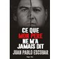 Ce que mon père ne m'a jamais dit : Pablo Escobar in fraganti