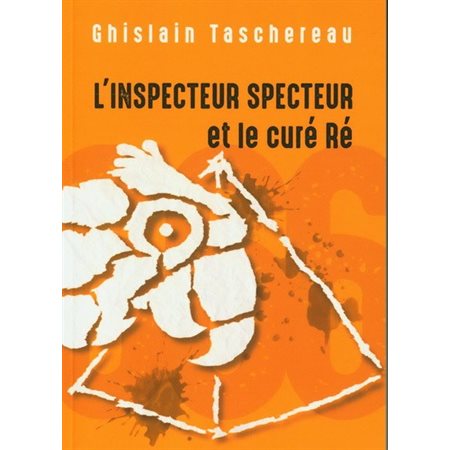 L'inspecteur Specteur et le curé Ré