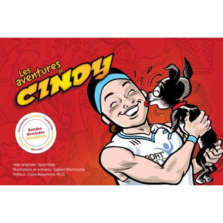 Les Aventures de Cindy : Bandes dessinées éducatives - Intimidation, entraide, leadership