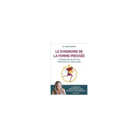 Le syndrome de la femme pressée : L'impact des to-do lists infernales sur votre santé