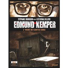 Edmund Kemper : L'ogre de Santa Cruz : Bande dessinée