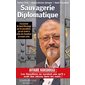 Sauvagerie diplomatique : l'assassinat de Jamal Khashoggi par les journalistes qui ont révélé le crime des Saoudiens au monde entier