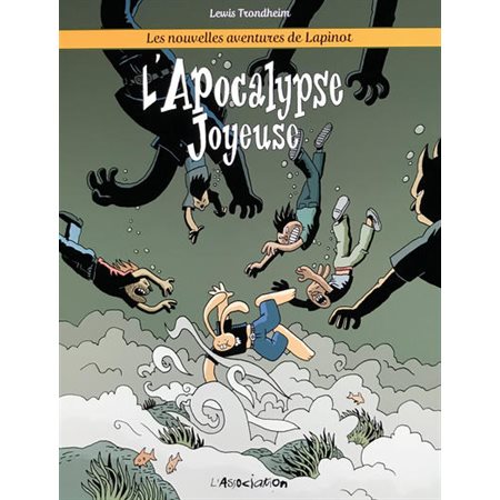 Les nouvelles aventures de Lapinot T.05 : L'apocalypse joyeuse : Bande dessinée