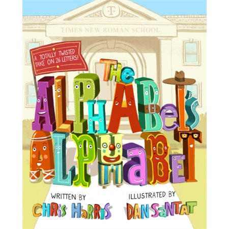 The alphabet's alphabet : Anglais : Hardcover : Couverture rigide