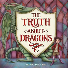The truth about dragons : Anglais : Hardcover : Couverture rigide