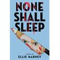 None shall sleep : Anglais : Hardcover : Couverture rigide