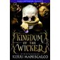 Kingdom of the wicked : Anglais : Hardcover : Couverture rigide