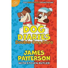 Dog diaries : Double dog dare : 2 dog diaries in 1 ! : Anglais : Hardcover : Couverture rigide : A middle school story & Happy Howlidays !