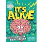 Brains on ! presents ... It's alive : Anglais : Hardcover : Couverture rigide : From neurons and narwhals to the fungus among us