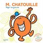 M. Chatouille : Monsieur T.01 : Édition spéciale grand album : AVC