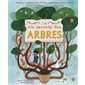 Vie secrète des arbres (La) : explore les forêts du monde, avec Oakheart le brave