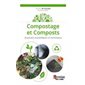 Compostage et composts : avancées scientifiques et techniques