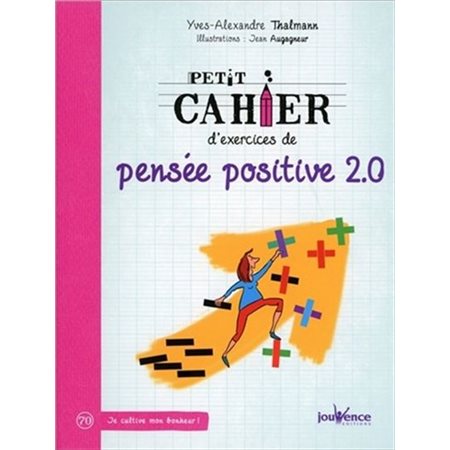 Petit cahier d'exercices de pensée positive 2.0