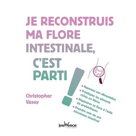 Je reconstruis ma flore intestinale, c'est parti !