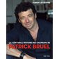 La véritable histoire des chansons de Patrick Bruel