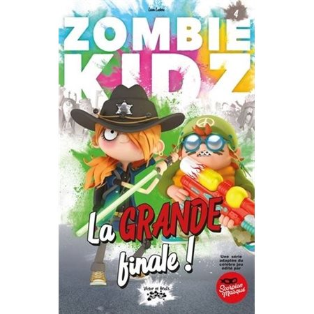 Zombie Kidz T.04 : La grande finale ! : 9-11