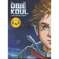 Obie Koul T.01 : Un week-end sur deux chez mon père : Bande dessinée : ADO