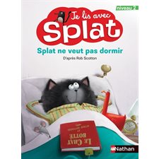 Splat ne veut pas dormir : Je lis avec Splat T.16 : Niveau 2 : INT