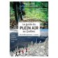 Le Guide du plein air au Québec : Plus de 800 expériences  /  4 saisons