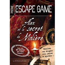 Alex et le secret de Molière : Escape game. Poche