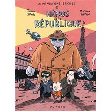 Le ministère secret T.01 : Héros de la République : Bande dessinée