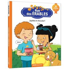 Jujubes et chocolat ! : Rue des Érables : Niveau de lecture 1