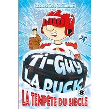 Ti-Guy la puck T.08 : La tempête du siècle : 9-11