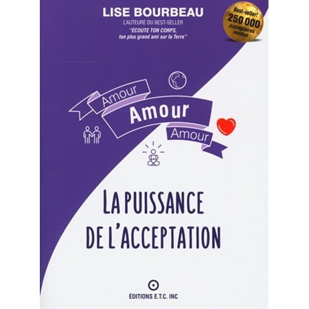 Amour amour amour : La puissance de l'acceptation