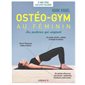 Ostéo-gym au féminin : Guide visuel : Les posstures qui soignent