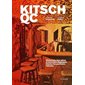 Kitsch QC : Restaurants, bars-salons et autres lieux dépaysants : Histoire d'un patrimoine méconnu