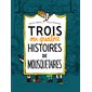 Trois ou quatre histoires de mousquetaires