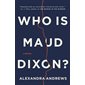 Who is Maud Dixon ? : Anglais : Hardcover : Couverture rigide