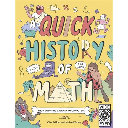 Quick history of math : From counting caveman to computers : Anglais : Paperback : Souple