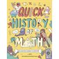 Quick history of math : From counting caveman to computers : Anglais : Paperback : Souple