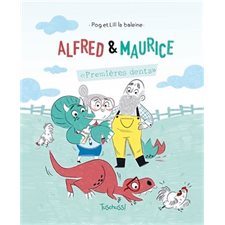 Alfred et Maurice : Premières dents : Bande dessinée