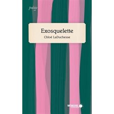 Exosquelette : Poésie