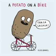 A potato on a bike : Anglais : Card board : Cartonné